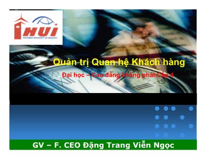 Bài giảng Quản trị quan hệ khách hàng - Chương 8: Thực hiện chăm sóc khách hàng - Đặng Trang Viễn Ngọc