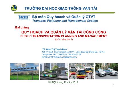 Bài giảng Quy hoạch và quản lý vận tải công cộng - Chương 1: Tổng quan về vận tải công cộng