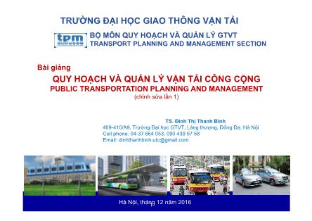 Bài giảng Quy hoạch và quản lý vận tải công cộng - Chương 2: Đặc điểm các phương thức vận tải đô thị