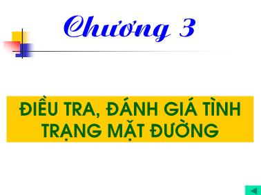 Bài giảng Sửa chữa đường ô tô - Chương 3: Điêu tra, đánh giá tình trạng mặt đường