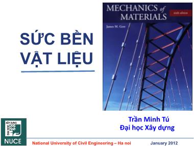 Bài giảng Sức bền vật liệu 1 - Chương 6: Thanh chịu uốn phẳng - Trần Minh Tú