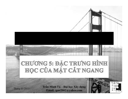 Bài giảng Sức bền vật liệu - Chương 5: Đặc trưng hình học của mặt cắt ngang