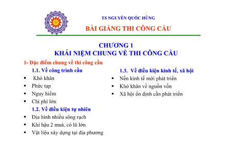 Bài giảng Thi công cầu - Chương 1: Khái niệm chung về thi công cầu