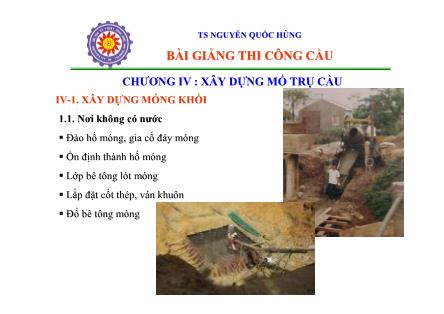 Bài giảng Thi công cầu - Chương 4: Xây dựng mố trụ cầu