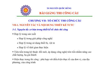 Bài giảng Thi công cầu - Chương 7: Tổ chức thi công cầu