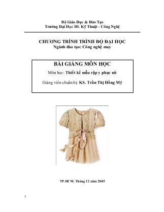 Bài giảng Thiết kế mẫu rập y phục nữ - Trần Thị Hồng Mỹ