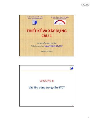 Bài giảng Thiết kế và xây dựng cầu 1 - Chương II: Vật liệu dùng trong cầu bê tông cốt thép