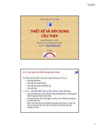 Bài giảng Thiết kế và xây dựng cầu thép - Chương I: Khái niệm chung về cầu thép - Nguyễn Ngọc Tuyển (Phần 2)