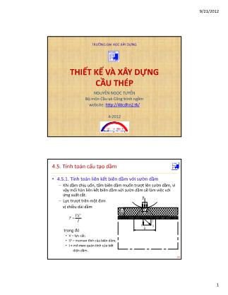 Bài giảng Thiết kế và xây dựng cầu thép - Chương IV: Tính coán cầu dầm thép, cầu dầm thép bê tông liên hợp - Nguyễn Ngọc Tuyển (Phần 5)