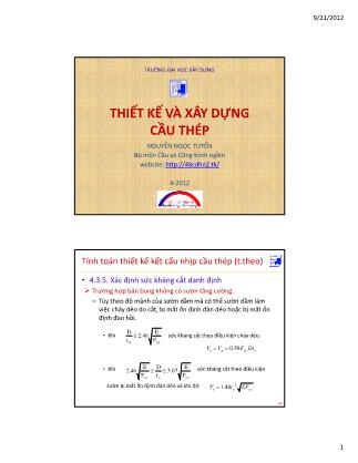 Bài giảng Thiết kế và xây dựng cầu thép - Chương IV: Tính coán cầu dầm thép, cầu dầm thép bê tông liên hợp - Nguyễn Ngọc Tuyển (Phần 4)