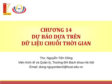 Bài giảng Thống kê ứng dụng trong kinh doanh - Chương 14: Dự báo dựa trên dữ liệu chuỗi thời gian - Nguyễn Việt Dũng