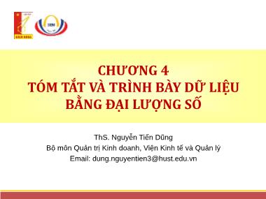 Bài giảng Thống kê ứng dụng trong kinh doanh - Chương 4: Tóm tắt và trình bày dữ liệu bằng đại lượng số - Nguyễn Việt Dũng