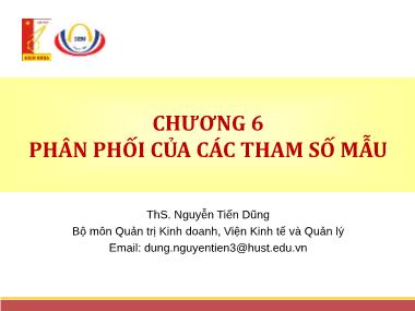 Bài giảng Thống kê ứng dụng trong kinh doanh - Chương 6: Phân phối của các tham số mẫu - Nguyễn Việt Dũng