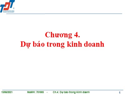 Bài giảng Tin học ứng dụng trong kinh doanh 1 - Chương 4: Dự báo trong kinh doanh