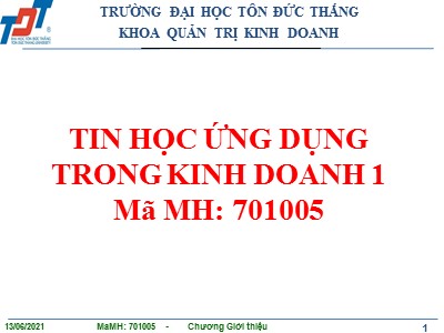 Bài giảng Tin học ứng dụng trong kinh doanh 1