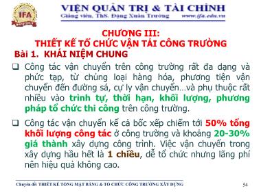 Bài giảng Tổ chức thi công - Chương 3: Thiết kế tổ chức vận tải công trường