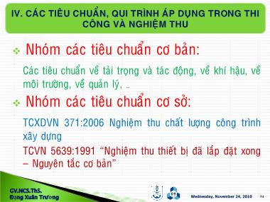 Bài giảng Tư vấn giám sát - Chuyên đề 14: Giám sát thi công và nghiệm thu lắp đặt thiết bị - Đặng Xuân Trường (Phần 3)