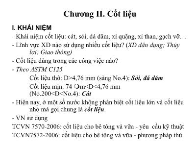 Bài giảng Vật liệu xây dựng - Chương II: Cốt liệu - Nguyễn Quang Phú