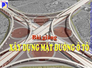 Bài giảng Xây dựng mặt đường Ôto - Nguyễn Biên Cương