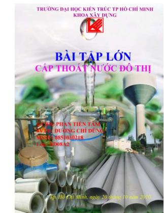 Bài tập lớn Cấp thoát nước đô thị - Phan Tiến Tâm