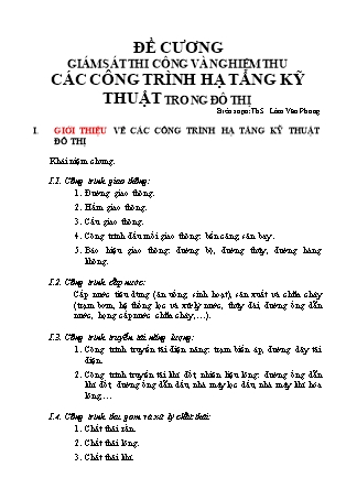 Đề cương Giám sát thi công và nghiệm thu các công trình hạ tầng kỹ thuật trong đô thị - Lâm Văn Phong