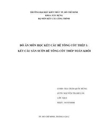 Đồ án môn học Kết cấu bê tông cốt thép 1: Kết cấu sàn sườn bê tông cốt thép toàn khối