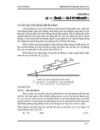 Giá trình Thiết kế yếu tố hình học đường ô tô - Chương 2: Sự chuyển động của ô tô trên đường