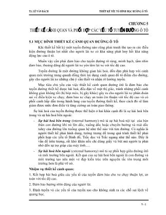 Giá trình Thiết kế yếu tố hình học đường ô tô - Chương 5: Thiết kế cảnh quan và phối hợp các yếu tố tuyến đường ô tô