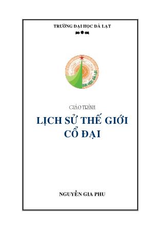 Giáo trinh Lịch sử thế giới cổ đại - Nguyễn Gia Phu (Phần 1)