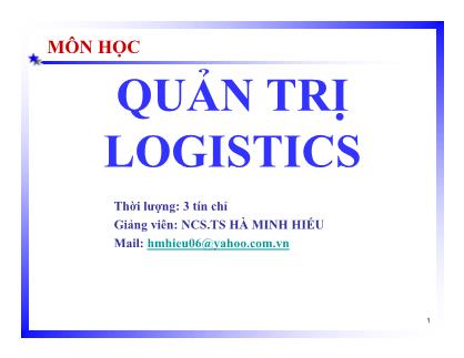 Giáo trình Quản trị logistics - Chương 1: Tổng quan về quản trị logistics