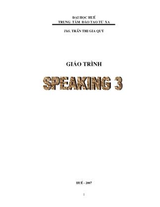 Giáo trình Speaking 3 - Trần Thị Gia Quý (Phần 1)