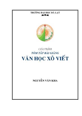 Giáo trình tóm tắt bài giảng Văn học Xô Viết - Nguyễn Văn Kha (Phần 1)