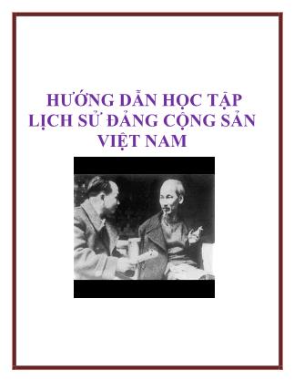 Hướng dẫn học tập Lịch sử Đảng Cộng sản Việt Nam