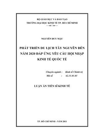 Luận văn Phát triển du lịch Tây Nguyên đến năm 2020 đáp ứng yêu cầu hội nhập kinh tế quốc tế