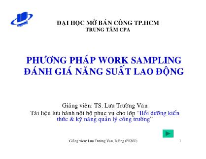 Phương pháp Work Sampling đánh giá năng suất lao động - Lưu Trường Văn