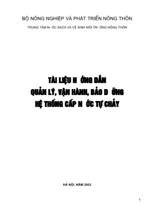 Tài liệu Hướng dẫn quản lý, vận hành, bảo dưỡng hệ thống cấp nước tự chảy