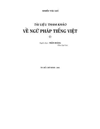 Tài liệu tham khảo về ngữ pháp tiếng Việt - Trần Hoàng (Phần 1)