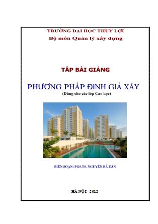 Tập bài giảng Phương pháp định giá xây - Nguyễn Bá Uân