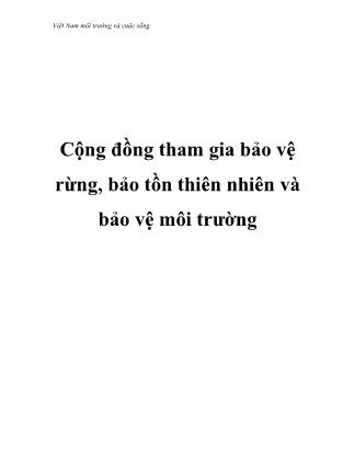 Việt Nam môi trường và cuộc sống - Cộng đồng tham gia bảo vệ rừng, bảo tồn thiên nhiên và bảo vệ môi trường