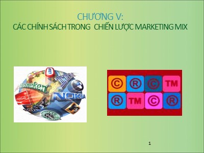 Bài giảng Các chính sách trong chiến lược Marketing mix
