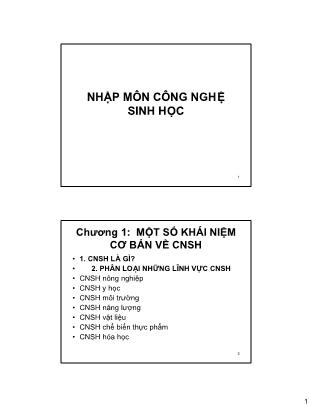 Bài giảng Công nghệ sinh học - Nhập môn công nghệ sinh học