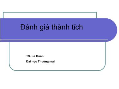 Bài giảng Đánh giá thành tích - Lê Quân