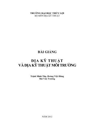 Bài giảng Địa kỹ thuật và địa kỹ thuật môi trường - Trịnh Minh Thụ