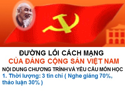Bài giảng Đường lối cách mạng của Đảng cộng sản Việt Nam