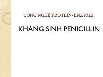 Bài giảng Kháng sinh Penicillin