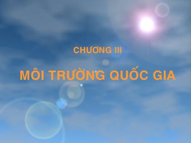 Bài giảng Kinh doanh quốc tế - Chương III: Môi trường quốc gia