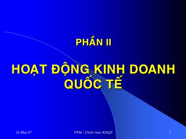Bài giảng Kinh doanh quốc tế - Phần II - Chương IV: Chiến lược kinh doanh quốc tế