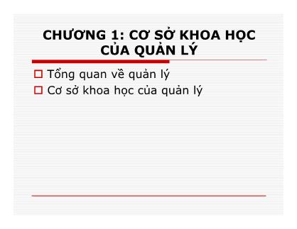 Bài giảng Kỹ năng quản lý - Chương 1: Cơ sở khoa học của quản lý