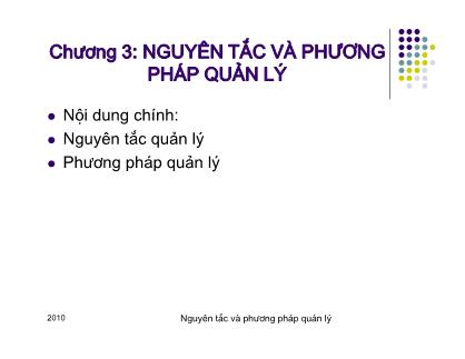 Bài giảng Kỹ năng quản lý - Chương 3: Nguyên tắc và phương pháp quản lý