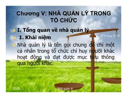 Bài giảng Kỹ năng quản lý - Chương 5: Nhà quản lý trong tổ chức